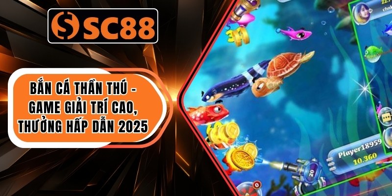 Bắn cá thần thú